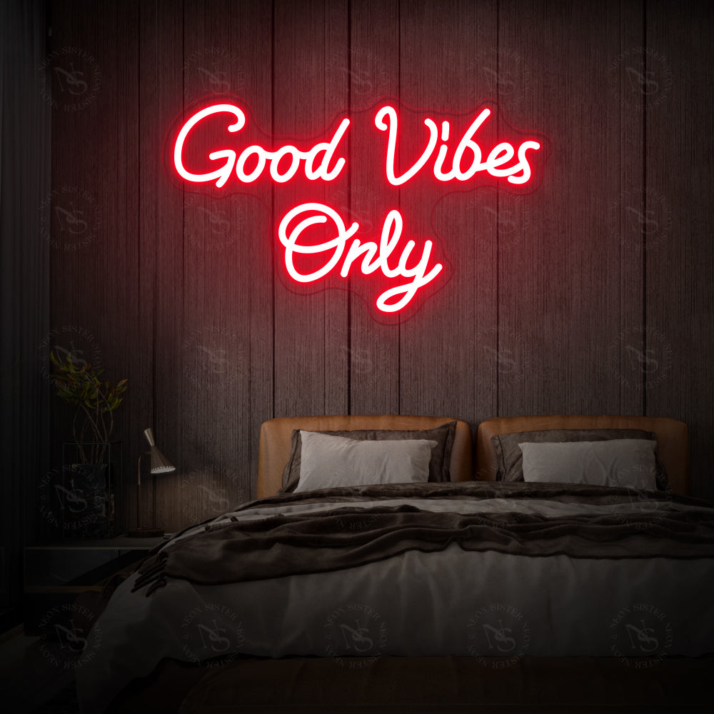 Good Vibes Only Neon Sign