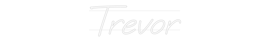 US Custom Neon: Trevor