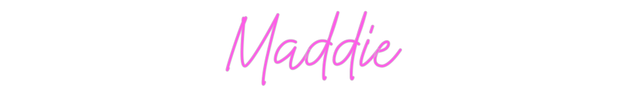 Custom Neon: Maddie