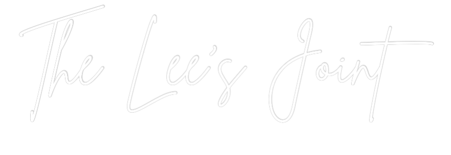 US Custom Neon: The Lee’s Joint