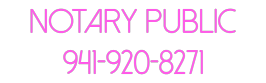 Custom Neon: Notary Public...