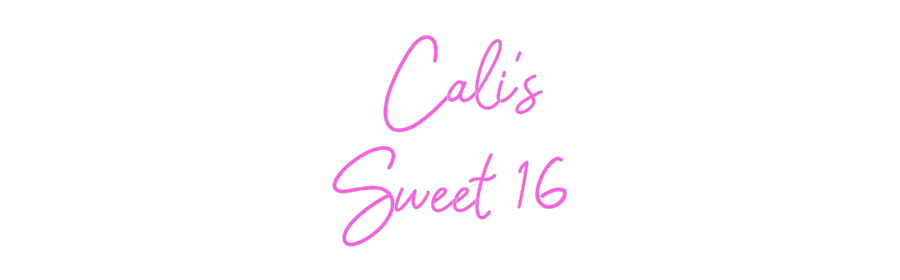 Custom Neon: Cali’s
S...