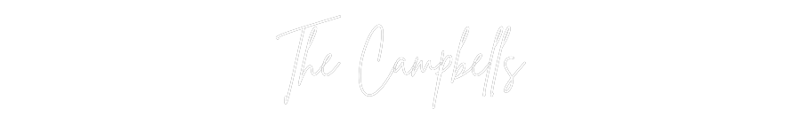 Custom Neon: The Campbells