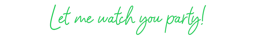 Custom Neon: Let me watch ...