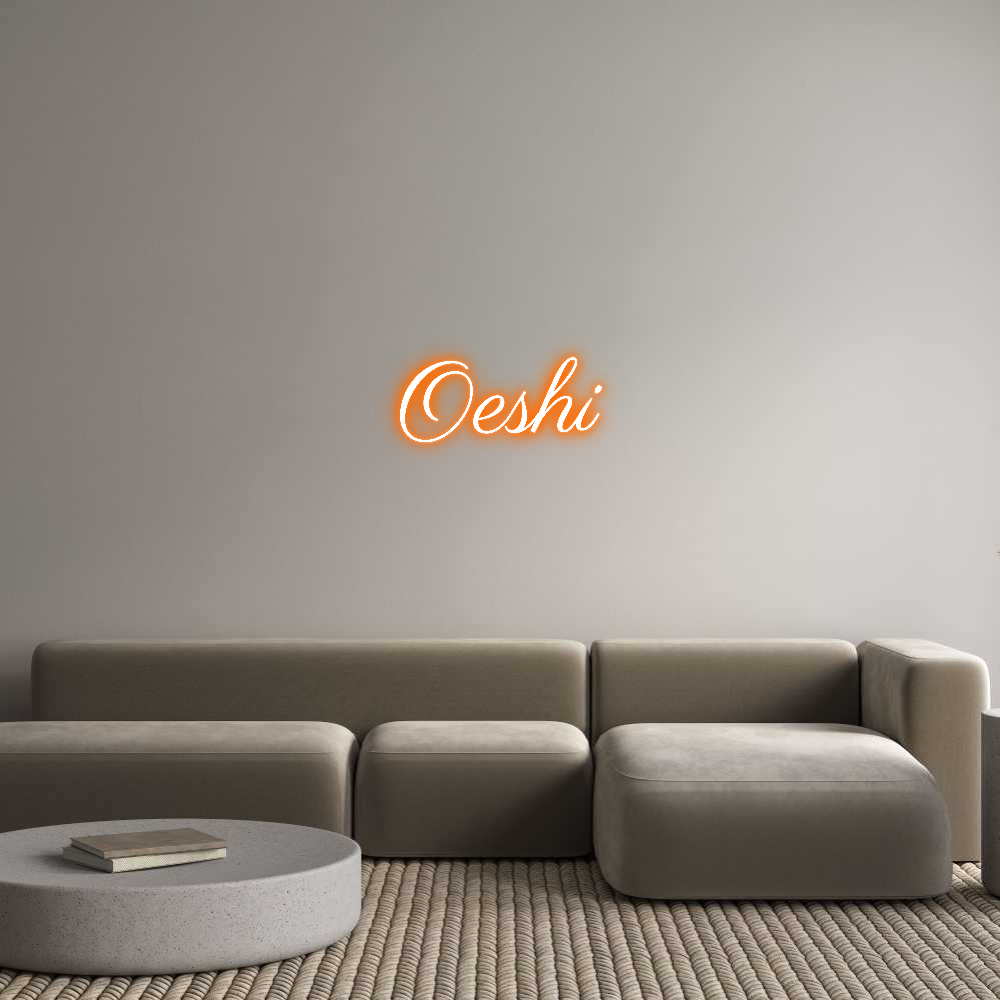 Custom Neon: Oeshi