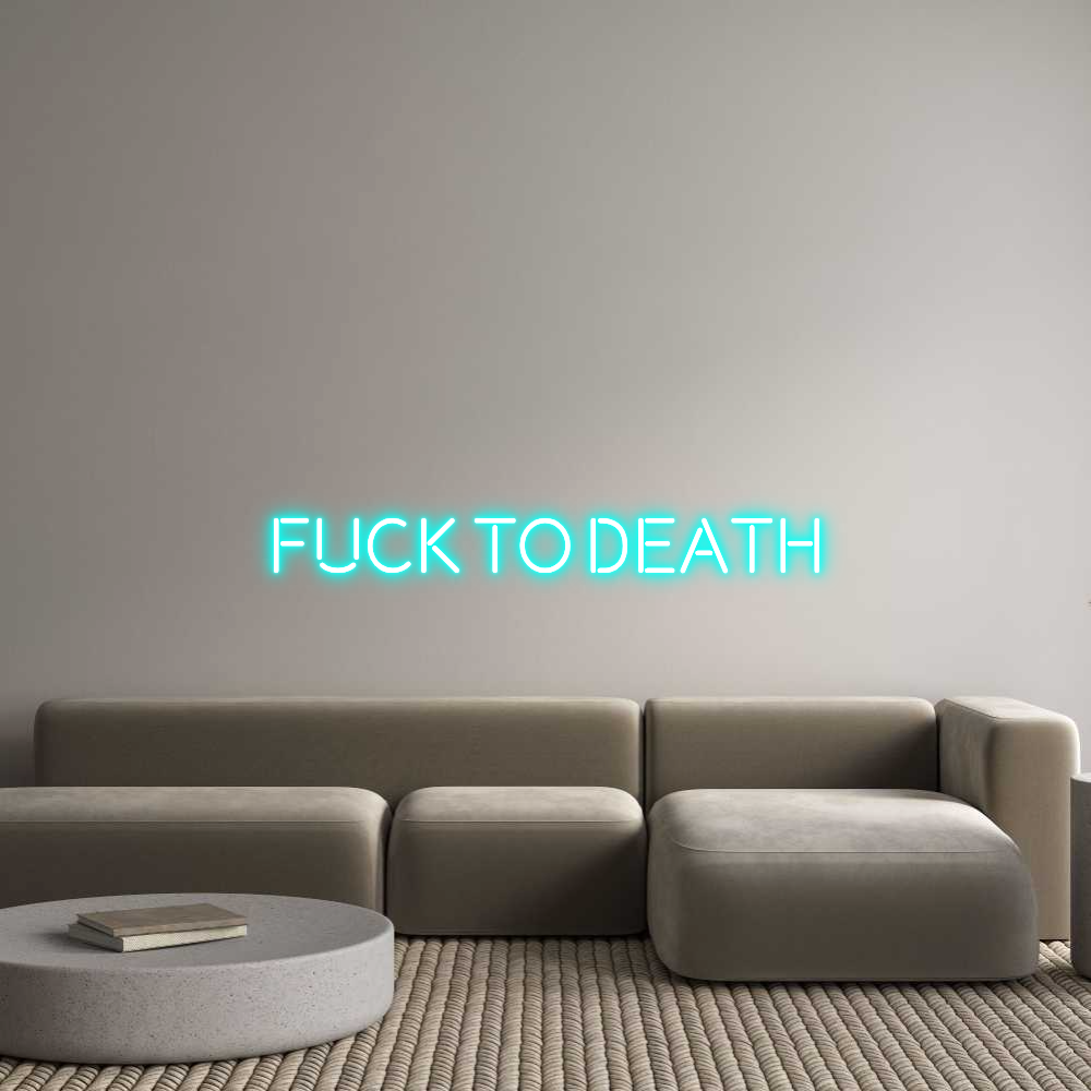 US Custom Neon: FUCK TO DEATH