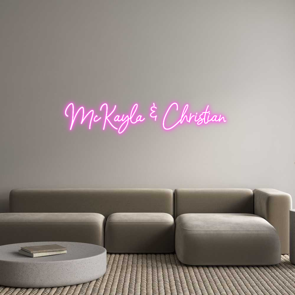 Custom Neon: McKayla & Chr...