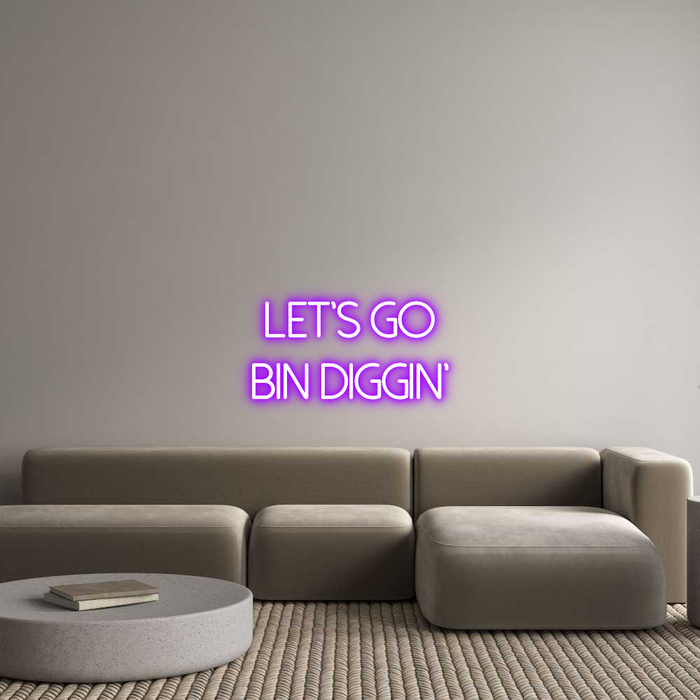 US Custom Neon: Let’s Go
Bin...