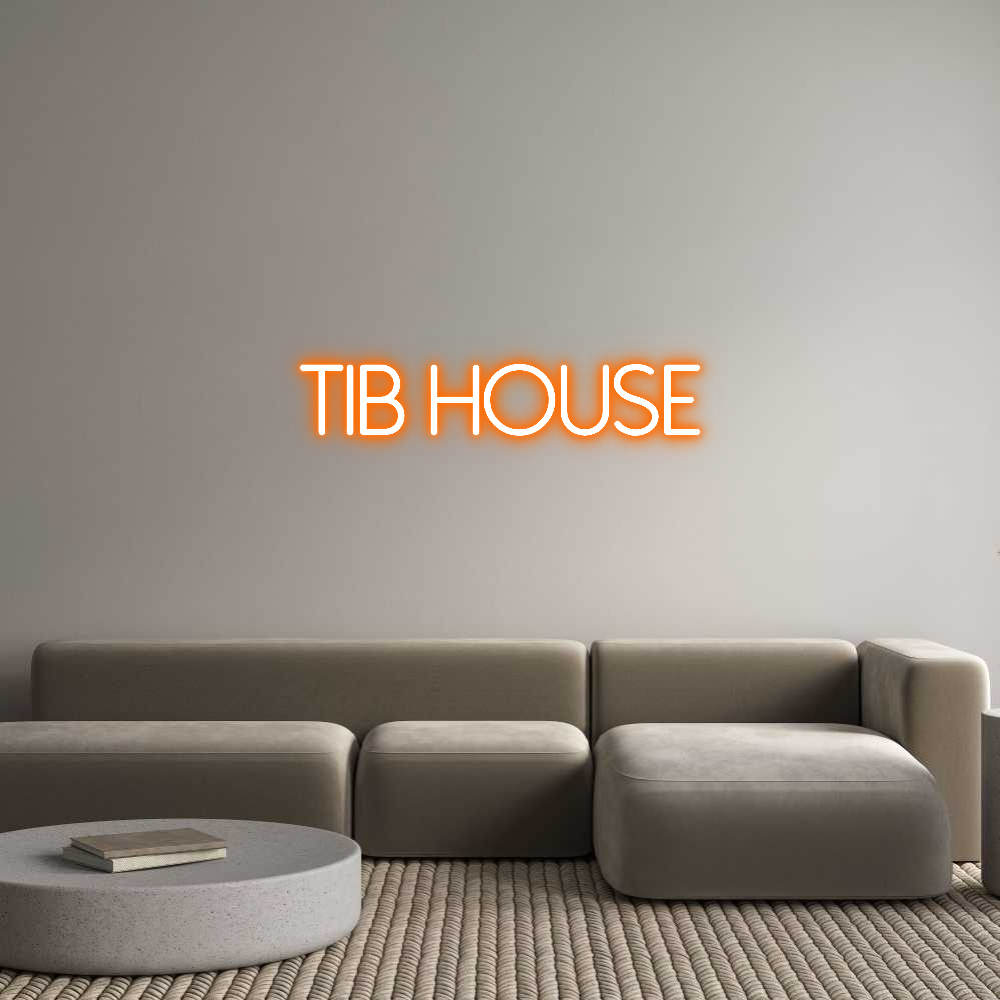 FR Custom Neon: TIB HOUSE