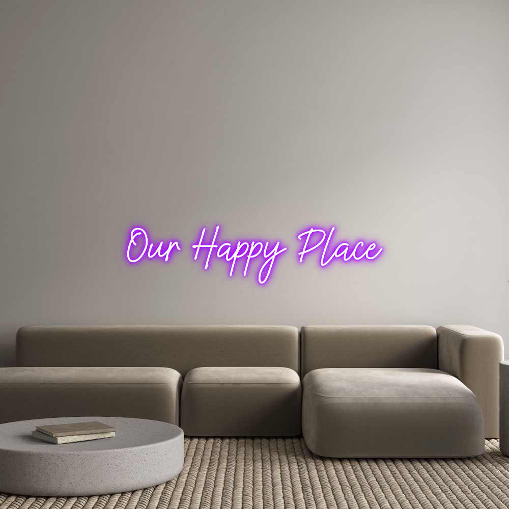 US Custom Neon: Our Happy Place