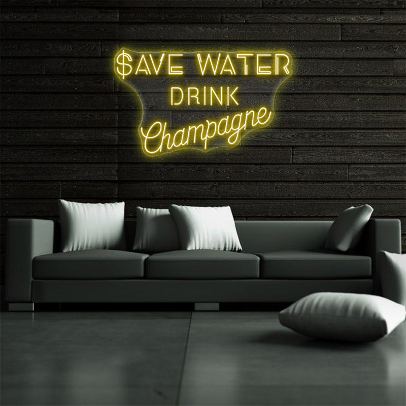 Save Water Drink Champagne Neon Sign