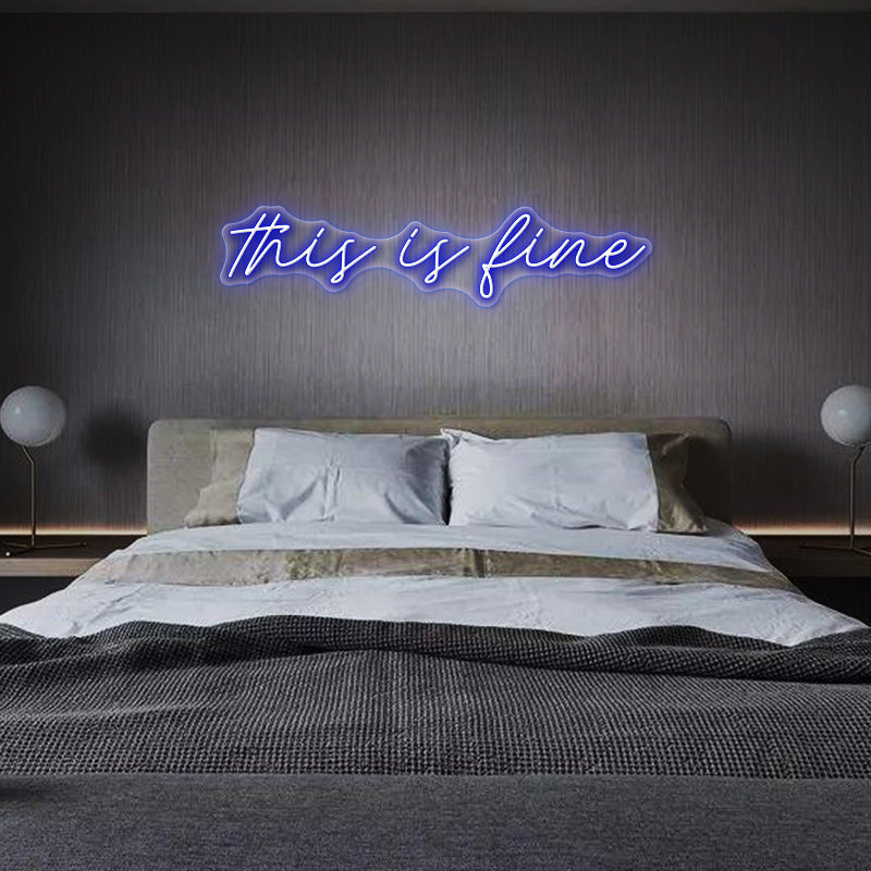 This Is Fine Neon Sign