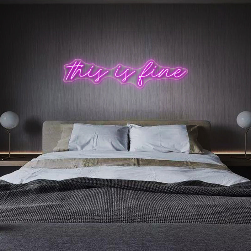 This Is Fine Neon Sign
