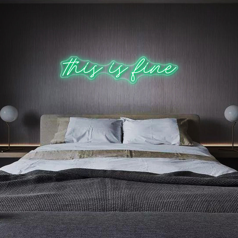 This Is Fine Neon Sign