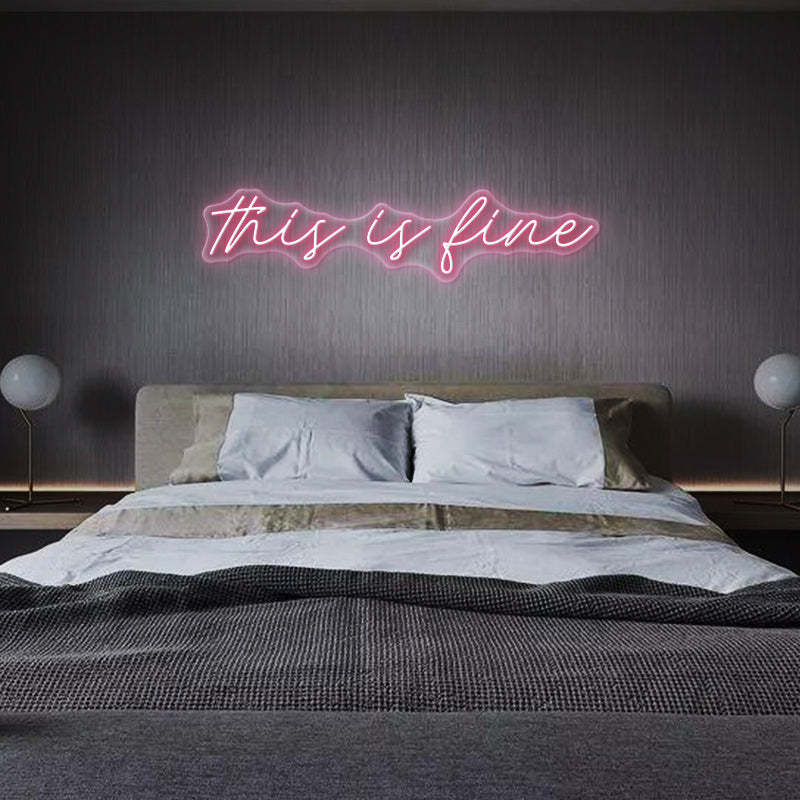 This Is Fine Neon Sign