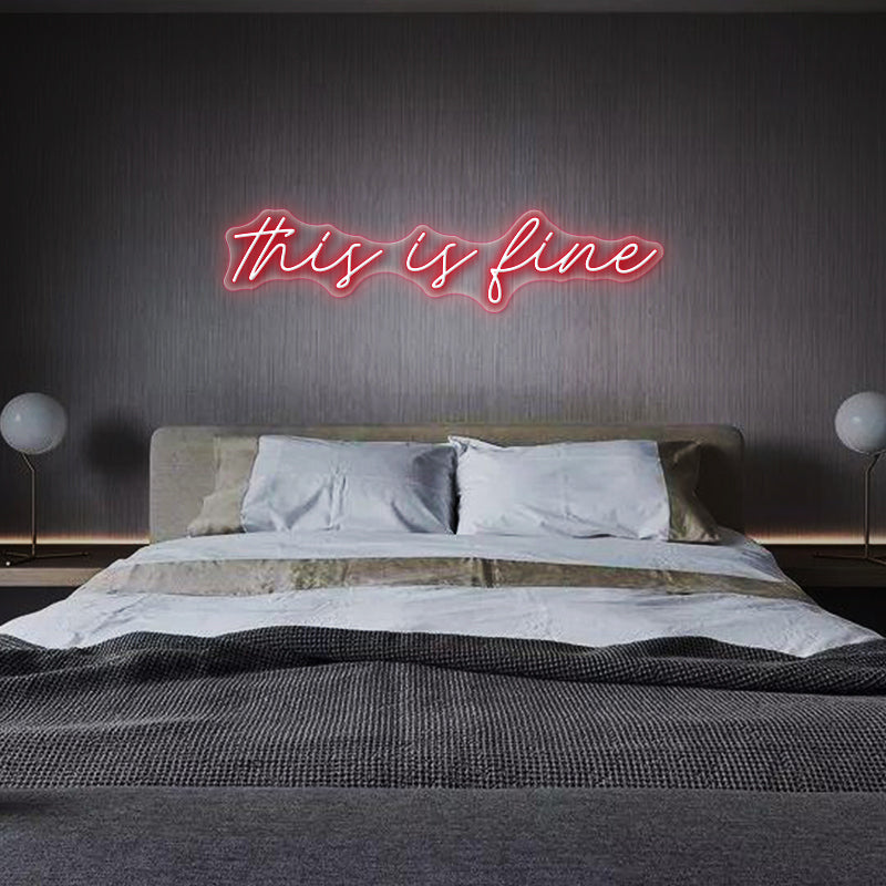 This Is Fine Neon Sign