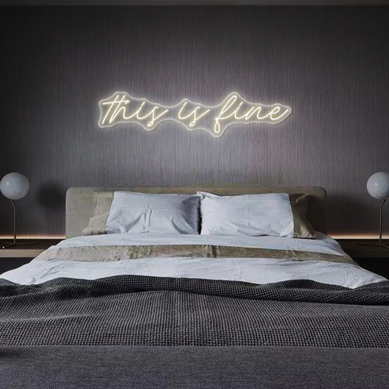 This Is Fine Neon Sign