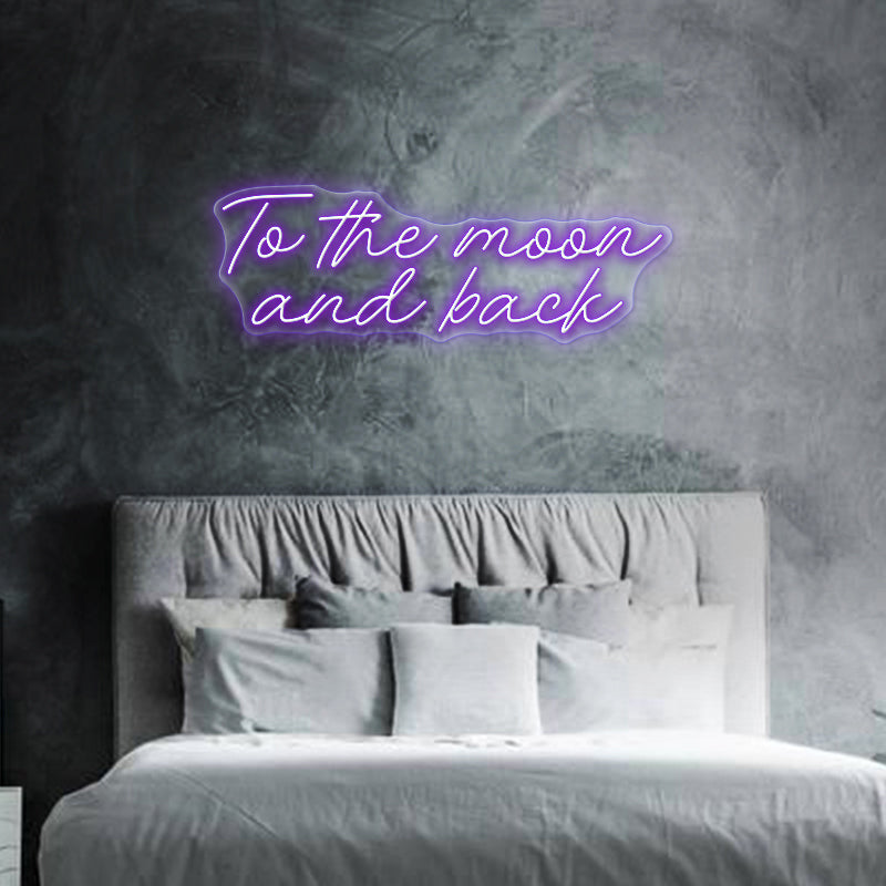 To The Moon and Back Neon Sign