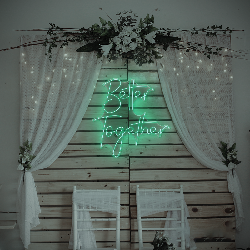 Better Together Neon Sign