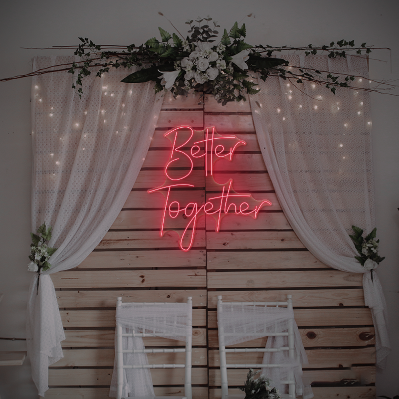 Better Together Neon Sign