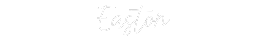 Custom Neon: Easton