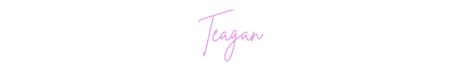 Custom Neon: Teagan