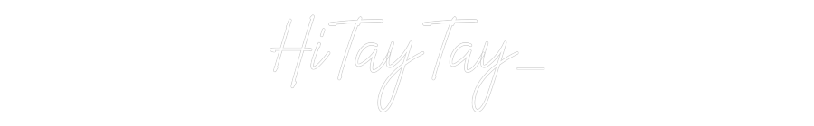 Custom Neon: HiTayTay_
