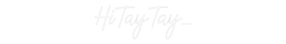 Custom Neon: HiTayTay_