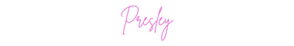 Custom Neon: Presley
