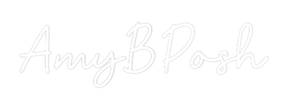 US Custom Neon: AmyBPosh