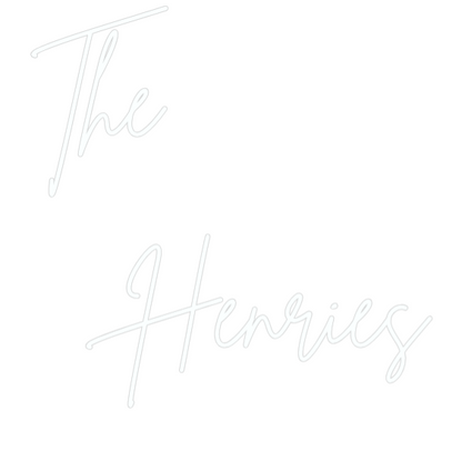 US Custom Neon: The
   Henries