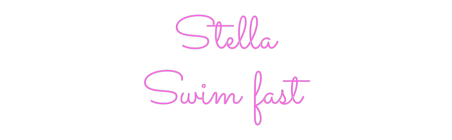 Aangepast neon: Stella 
Zwemmen ...