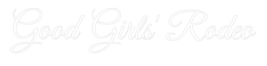 US Custom Neon: Good Girls&
