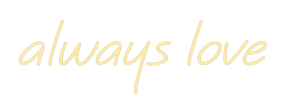 US Custom Neon: always love