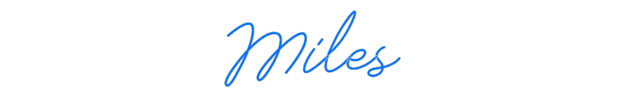 Custom Neon: Miles