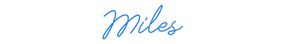 Custom Neon: Miles