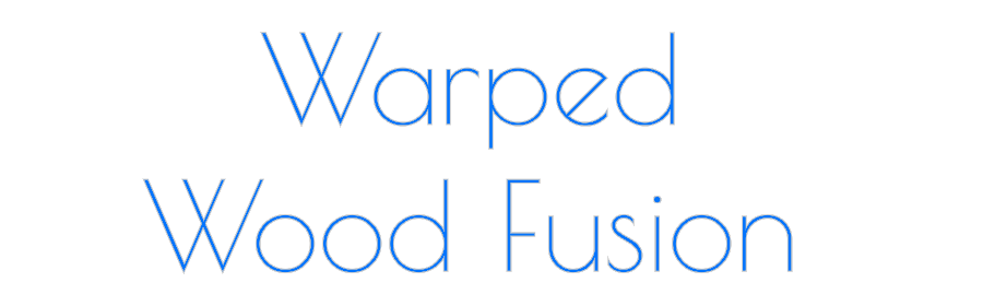 Custom Neon: Warped 
Wood...