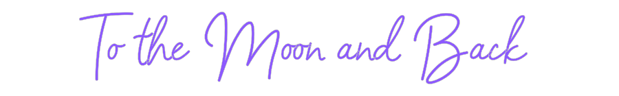 Custom Neon: To the Moon a...