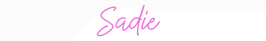Custom Neon: Sadie