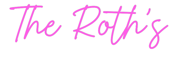 US Custom Neon: The Roth’s