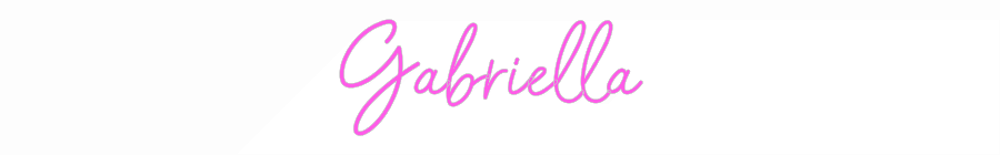 Custom Neon: Gabriella