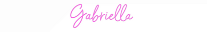 Custom Neon: Gabriella