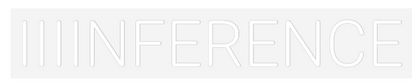 US Custom Neon: IIIINFERENCE