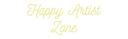 Custom Neon: Happy Artist
...
