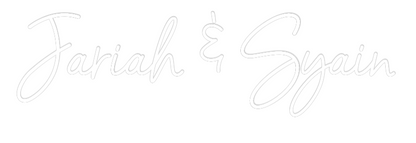 US Custom Neon: Jariah &amp; Syain