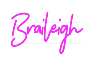 US Custom Neon: Braileigh