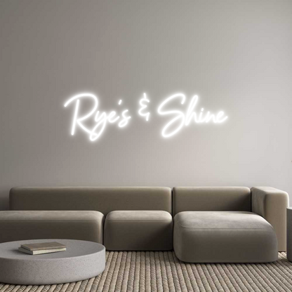 Custom Neon: Rye&