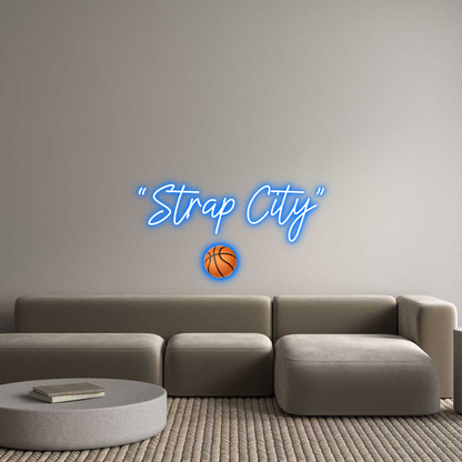 US Custom Neon: “Strap City” ...