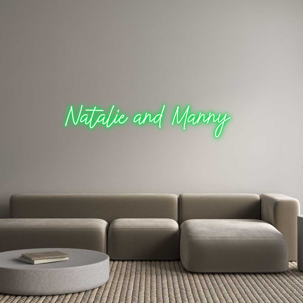 Custom Neon: Natalie and M...
