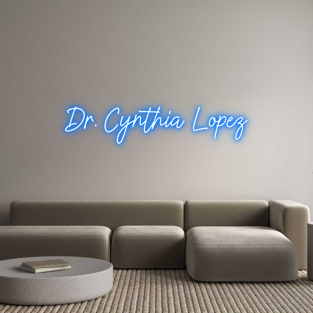 Custom Neon: Dr. Cynthia L...